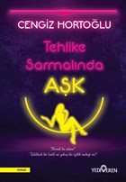 Tehlike Sarmalnda Ak Yediveren Yaynlar