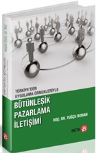 Trkiye`den Uygulama rnekleriyle Btnleik Pazarlama letiimi Beta Yaynevi