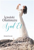 indeki Olumsuzu Azad Et Kutlu Yaynevi