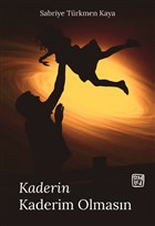 Kaderin Kaderim Olmasn Kutlu Yaynevi