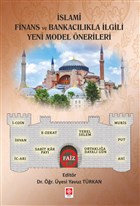 İslami Finans ve Bankacılıkla İlgili Yeni Model Önerileri Ekin Basım Yayın - Akademik Kitaplar