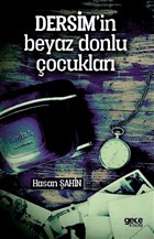 Dersim`in Beyaz Donlu ocuklar Gece Kitapl
