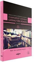 Cumhuriyet Dnemi ada Trk Roman Cilt: 2 Aka Yaynlar - Ders Kitaplar