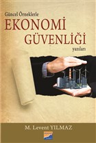 Gncel rneklerle Ekonomi Gvenlii Yazlar Siyasal Kitabevi