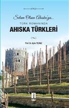 Trk Romannda Ahska Trkleri lbilge Yaynclk