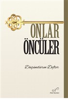 Onlar ncler Nida Dergisi Yaynlar