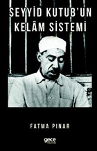 Seyyid Kutub`un Kelam Sistemi Gece Kitapl