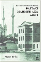 Bir Saray Grevlisinin Hayrat – Baltac Mahmud Aa Vakf Libra Yaynlar