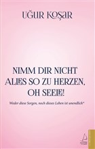Nimm Dir Nicht Alles So Zu Herzen Oh Seele Destek Yaynlar