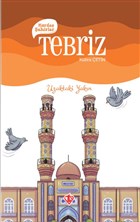 Karde ehirler Tebriz Trkiye Diyanet Vakf Yaynlar