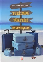 Turizmde Tketici Davranlar Ekin Basm Yayn - Akademik Kitaplar
