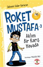Aklm Bir Kar Havada - Roket Mustafa 3 Sihirli Kalem