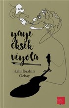 Yay Eksik Viyola Kaos ocuk Park Yaynlar