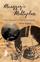 Muazzez`e Mektuplar Edebiyatist