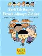 Berk Tek Bana Ekmek Almaya Gidiyor oki Yaynlar