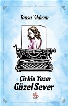 irkin Yazar Gzel Sever Ahbap Kitap