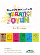 Risk Altndaki ocuklarla Yaratc Oyun APAMER Psikoloji Yaynlar