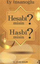 Ey nsanolu Hesabi misin? Hasbi misin? Demlik Yaynlar