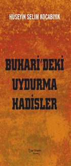 Buhari`deki Uydurma Hadisler zge Gnaydn Yaynevi