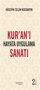 Kur`an` Hayata Uygulama Sanat zge Gnaydn Yaynevi
