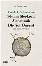 Varlk Dncesine Sistem Merkezli Algoritmik Bir Yol nerisi izgi Kitabevi Yaynlar