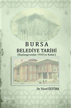 Bursa Belediye Tarihi Fenomen Yaynclk