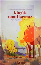 imizdeki, evremizdeki ve Evrendeki Kk Umutlarmz Algs, Algoritmas ve Aksiyonu Asitan Yaynlar