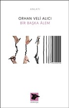 Bir Baka Alem Alakarga Sanat Yaynlar