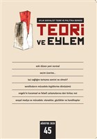 Teori ve Eylem Dergisi Say: 45 Austos 2020 Teori ve Eylem Dergisi Yaynlar