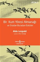 Bir Kum Yresi Almana ve Oradan Buradan Eskizler  Bankas Kltr Yaynlar