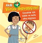 Akll Virs Savas ! - ocuklar in Sakin ve Mutlu Olma Klavuzu  Bankas Kltr Yaynlar