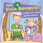 Akll Virs Savas ! - ocuklar in Zaman Geirme Klavuzu  Bankas Kltr Yaynlar