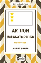 Trk Devletleri 4 - Ak Hun mparatorluu Parola Yaynlar