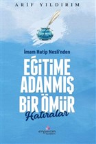 mam Hatip Nesli`nden Eitime Adanm Bir mr Erguvan Yaynevi