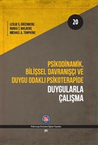 Psikodinamik Bilisel Davran ve Duygu Odakl Psikoterapide Duygularla alma Psikoterapi Enstits