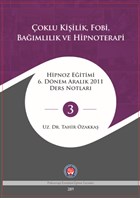 oklu Kiilik Fobi Bamllk ve Hipnoterapi Psikoterapi Enstits