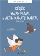 Kk Yaar Kemal ve Altn Kanatl Kartal Tefrika Yaynlar