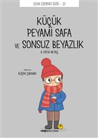 Kk Peyami Safa ve Sonsuz Beyazlk Tefrika Yaynlar
