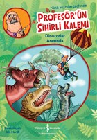 Profesr`n Sihirli Kalemi - Dinozorlar Arasnda  Bankas Kltr Yaynlar