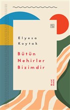Btn Nehirler Bizimdir Ketebe Yaynlar