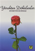 Yrekten Dklenler Zinde Yaynclk