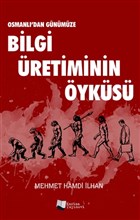 Osmanl`dan Gnmze Bilgi retiminin yks Karina Yaynevi