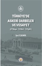 Trkiye`de Askeri Darbeler Ve Vesayet Trk dari Aratrmalar Vakf