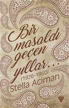 Bir Masald Geen Yllar (1926-1960) Urzeni Yaynclk