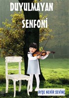 Duyulmayan Senfoni Platanus Publishing