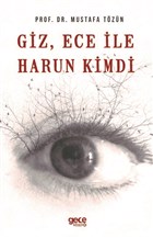 Giz, Ece le Harun Kimdi Gece Kitapl
