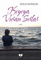 Kyya Vuran Srlar Ate Yaynlar