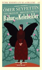 Bahar ve Kelebekler (Gnmz Trkesiyle)  Bankas Kltr Yaynlar