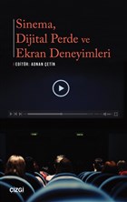 Sinema Dijital Perde ve Ekran Deneyimleri izgi Kitabevi Yaynlar