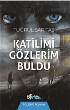 Katilimi Gzlerim Buldu Kltr Ajans Yaynlar